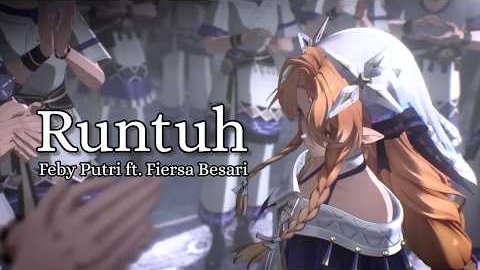 Wuthering Waves「AMV/GMV」Runtuh - Feby Putri feat. Fiersa Besari